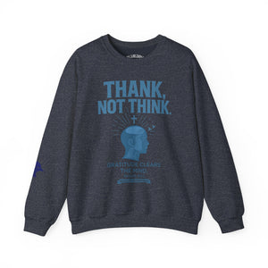 Thank Not Think Sweatshirt